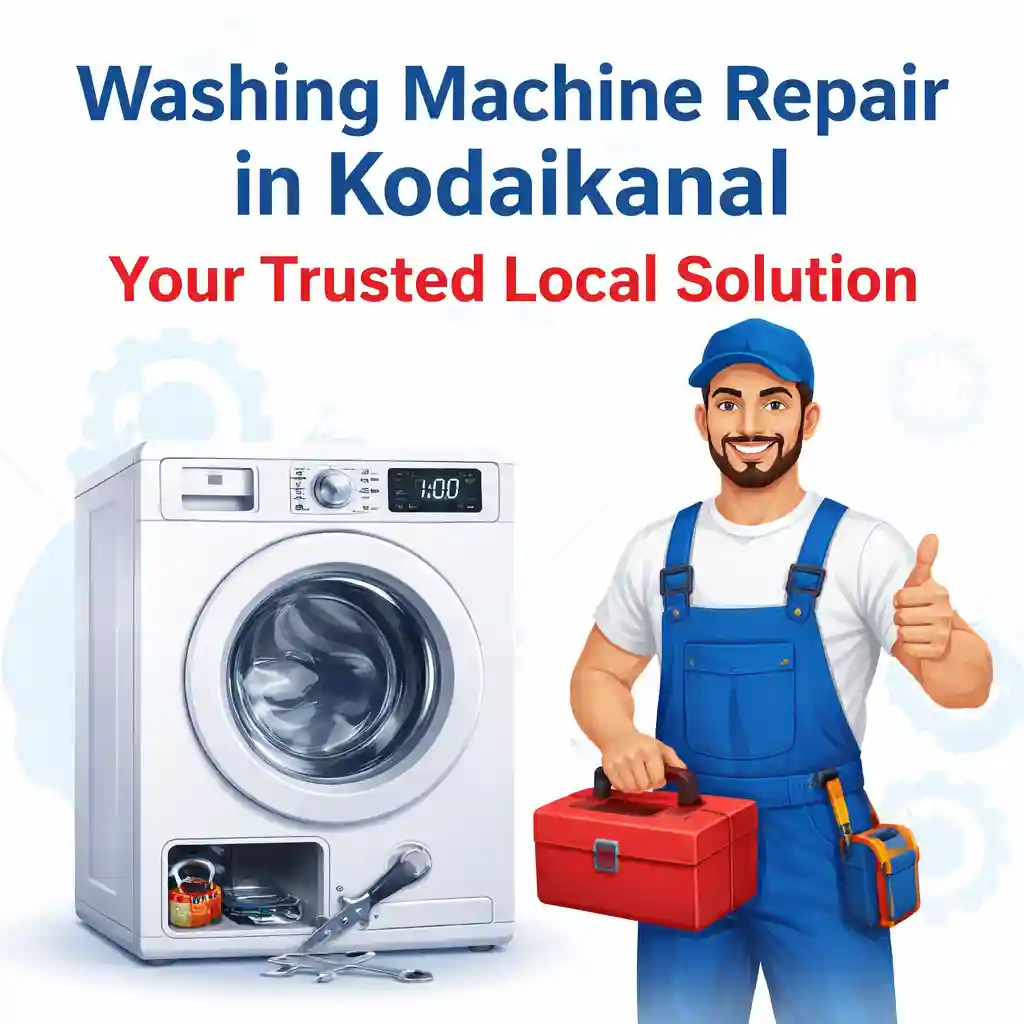 Washing Machine Repair in Kodaikanal